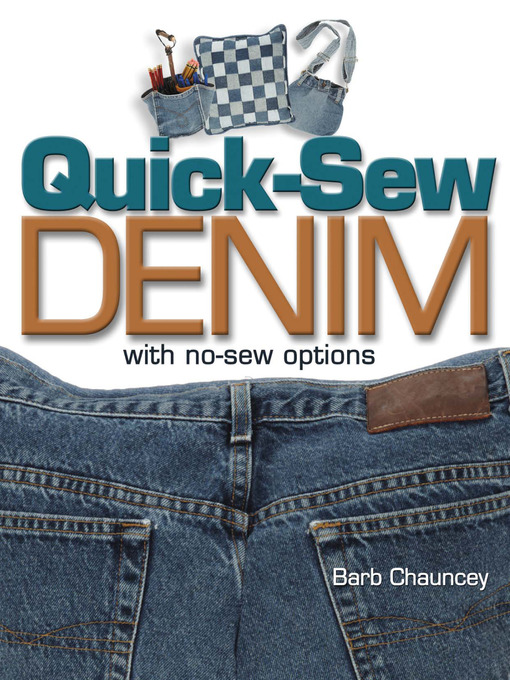 Title details for Quick Sew Denim with No Sew Options by Barb Chauncey - Wait list